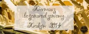Kiermasz bożonarodzeniowy - Kraków 2014