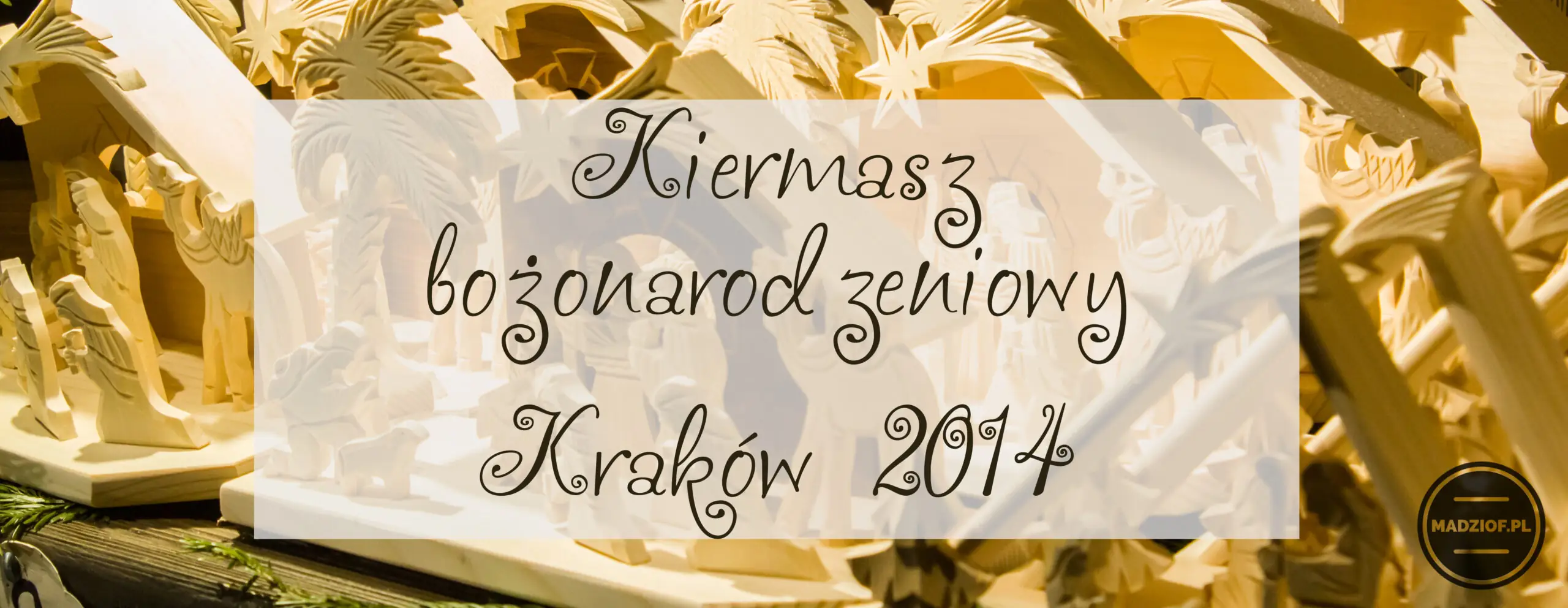 Kiermasz bożonarodzeniowy - Kraków 2014