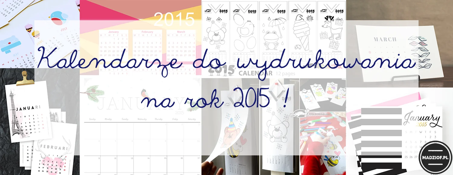 Darmowe kalendarze na rok 2015 - do pobrania i wydrukowania