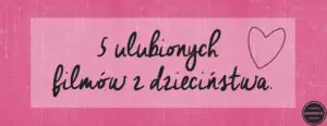 ulubione filmy