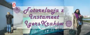 fotorelacja z instameet igerskrakow