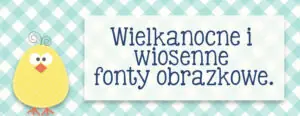 wiosenne i wielkanocne fonty obrazkowe