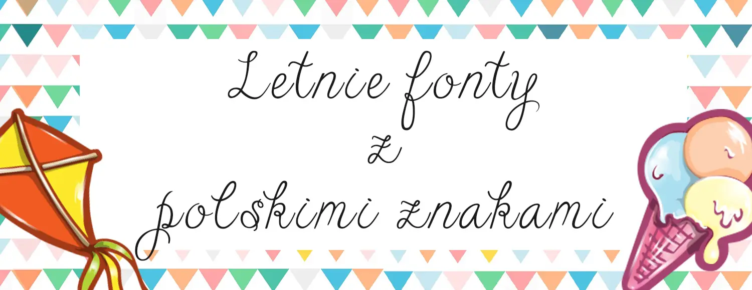 letnie fonty z polskimi znakami glowne