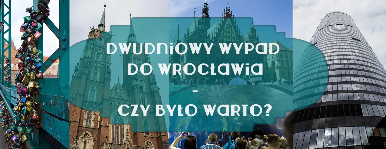 co ciekawego mozna zobaczyc we wroclawiu glowne