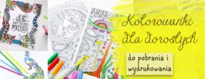 kolorowanki dla doroslych do pobrania i wydrukowania