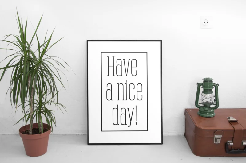 have a nice day mockup