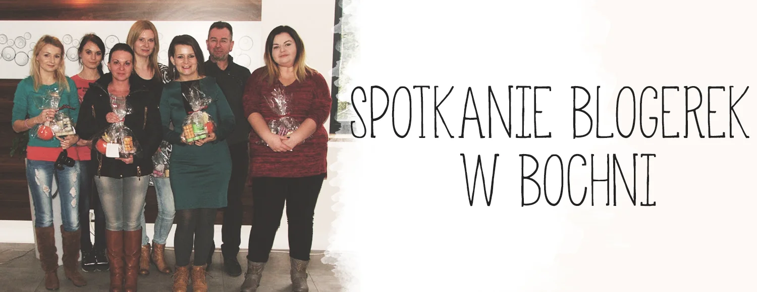spotkanie blogerek w bochni