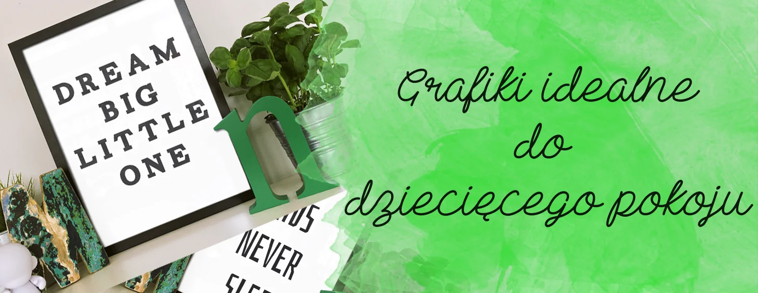 grafiki idealne do dzieciecego pokoju
