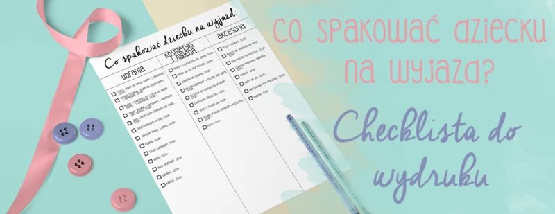 co spakowac dziecku na wyjazd glowne