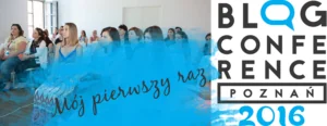 relacja blog conference poznan