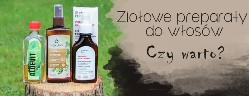 ziolowe preparaty do wlosow glowne