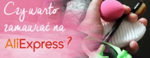 czy warto zamawiac na aliexpress