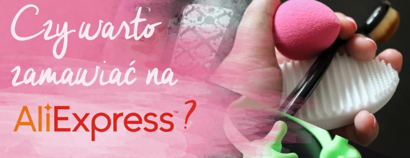 czy warto zamawiac na aliexpress