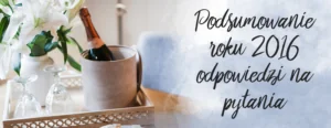 podsumowanie 2016 odpowiedzi na pytania