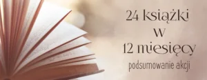 24 ksiazki w 12 mesiecy podsumowanie akcji