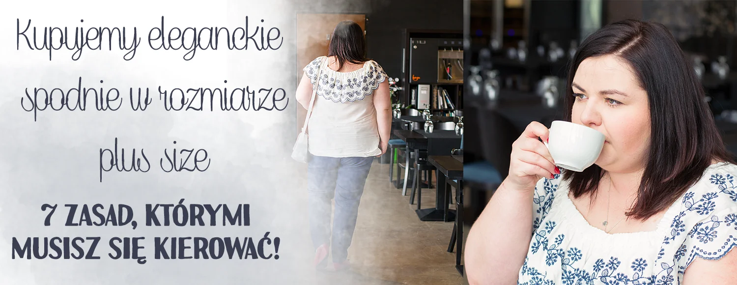 zasady kupujemy spodnie eleganckie duzy rozmiar plus size