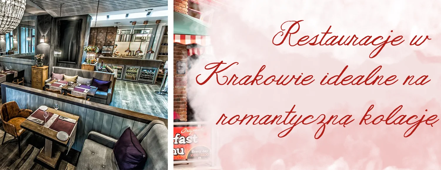 restauracje w krakowie idealne na romantyczna kolacje walentynki