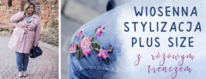 wiosenna stylizacja plus size z rozowym trenczem cellbes