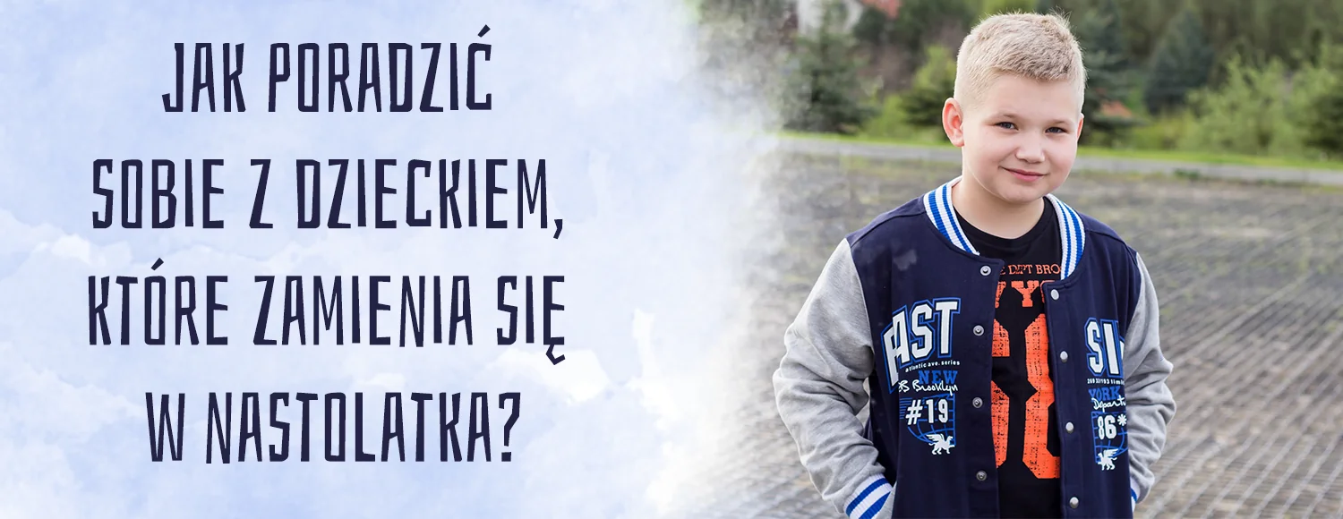 jak poradzic sobie z nastolatkiem