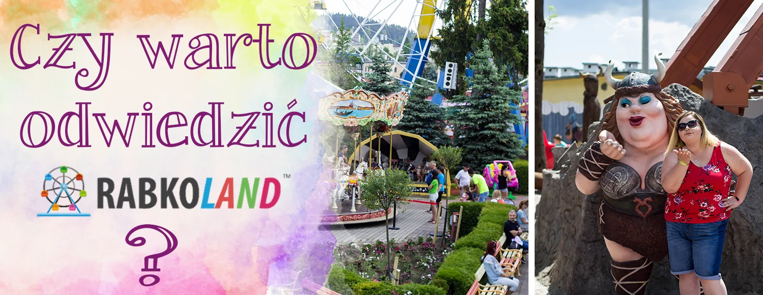 czy warto odwiedzic rabkoland z dzieckiem