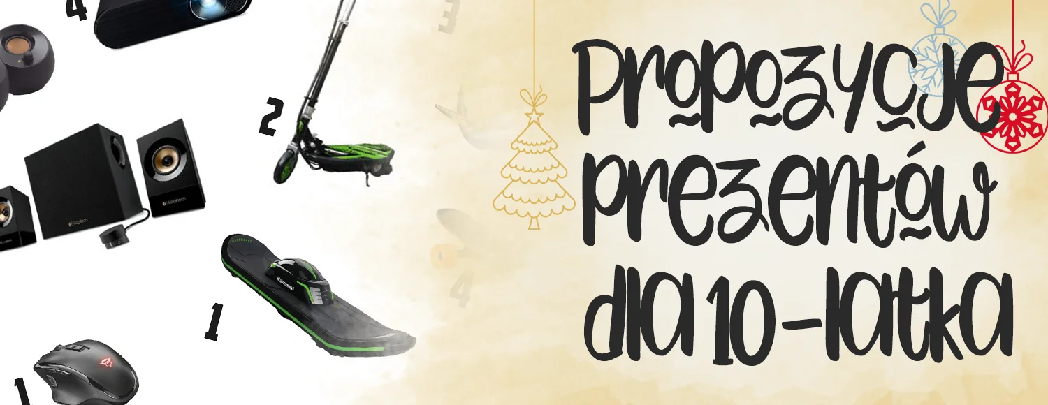 propozycje prezentow dla 10 latka nastolatka