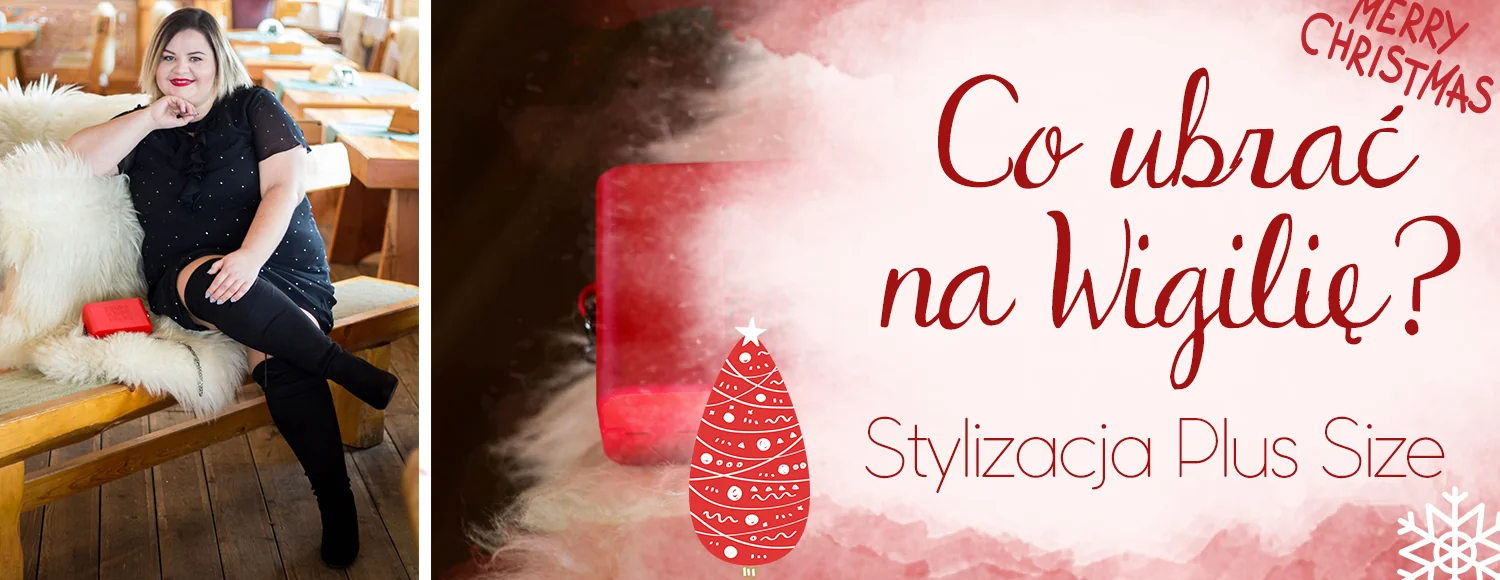 co ubrac na wigilie stylizacja plus size