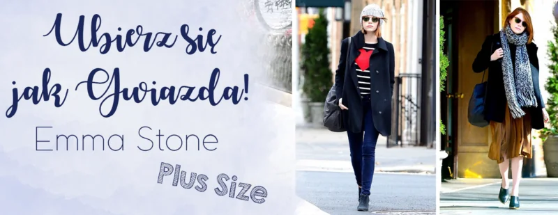 ubierz sie jak gwiazda emma stone