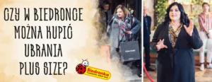 czy w biedronce mozna kupic ubrania plus size