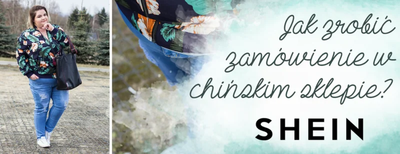 jak zrobic zamowienie w chinskim sklepie shein