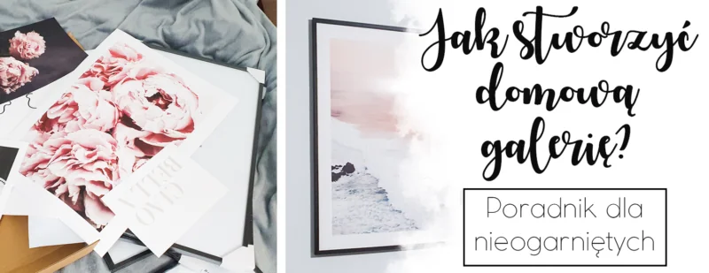 jak stworzyc galerie plakaty domowe poster store