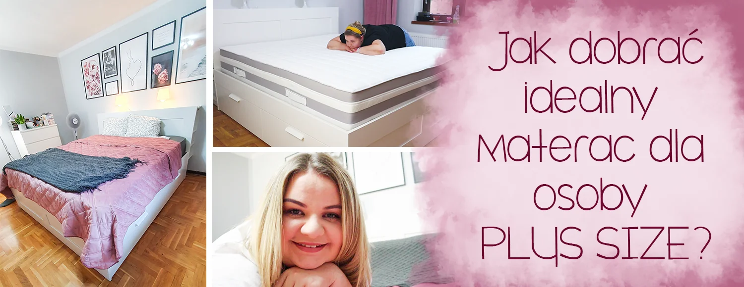 jak dobrac idealny materac dla osoby plus size