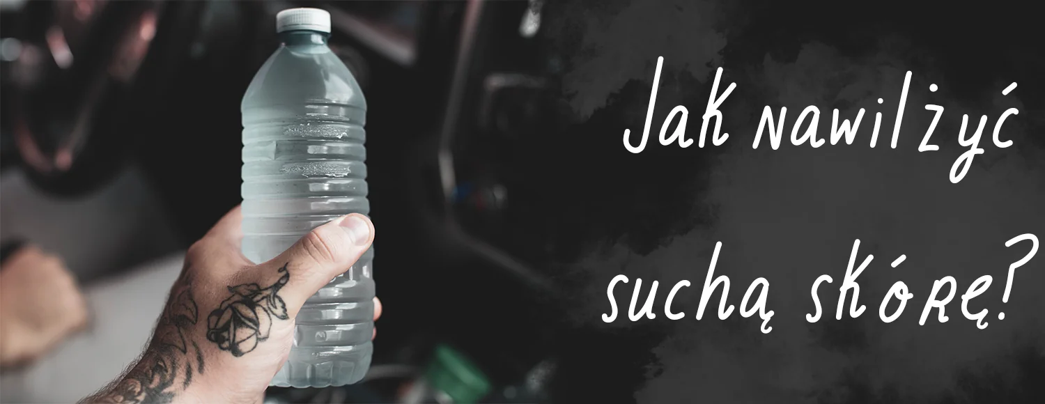 jak nawilzyc sucha skore